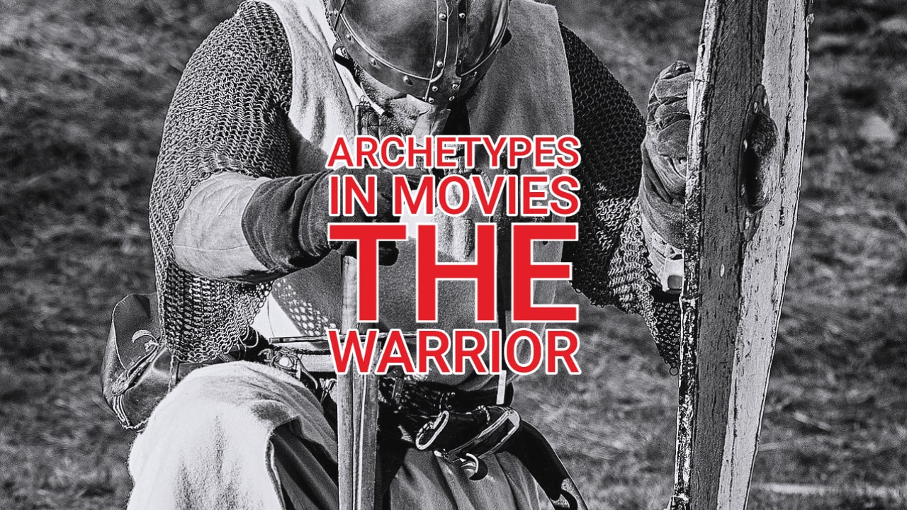 Archetypes In Movies – The Warrior