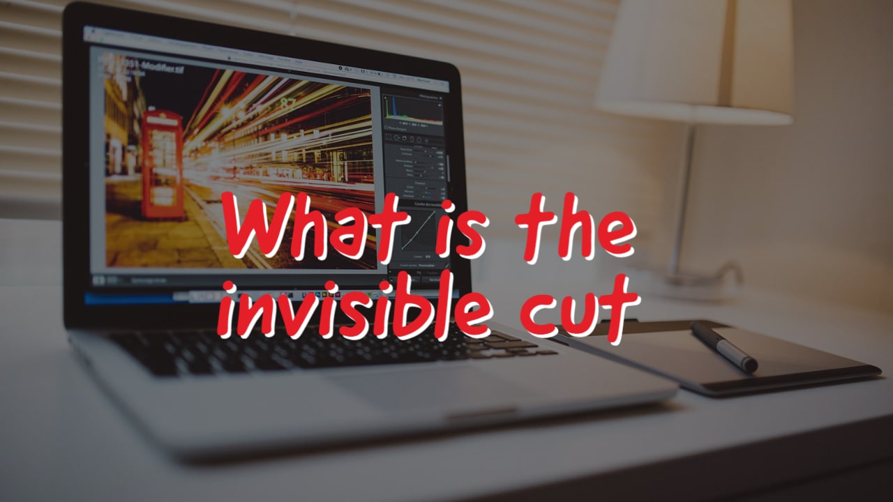 What is the Invisible Cut?